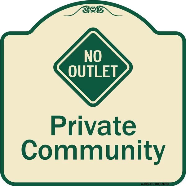 Designer Series-Private Community With No Outlet Symbol, 18